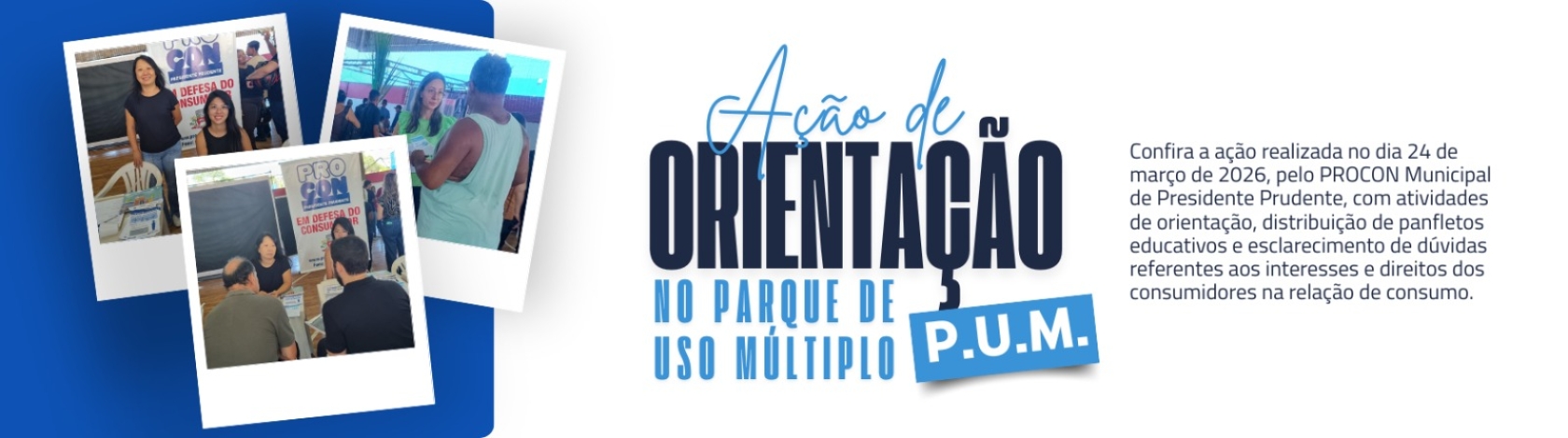 PROCON NO PARQUE DE USO M�LTIPLO (P.U.M.) EM 24/03/2026.