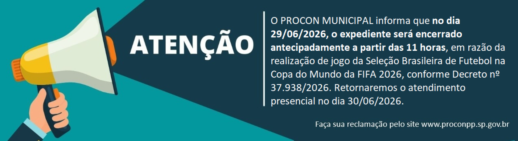 No dia 29/06/2026, o expediente ser� encerrado antecipadamente a partir das 11 horas, em raz�o da re