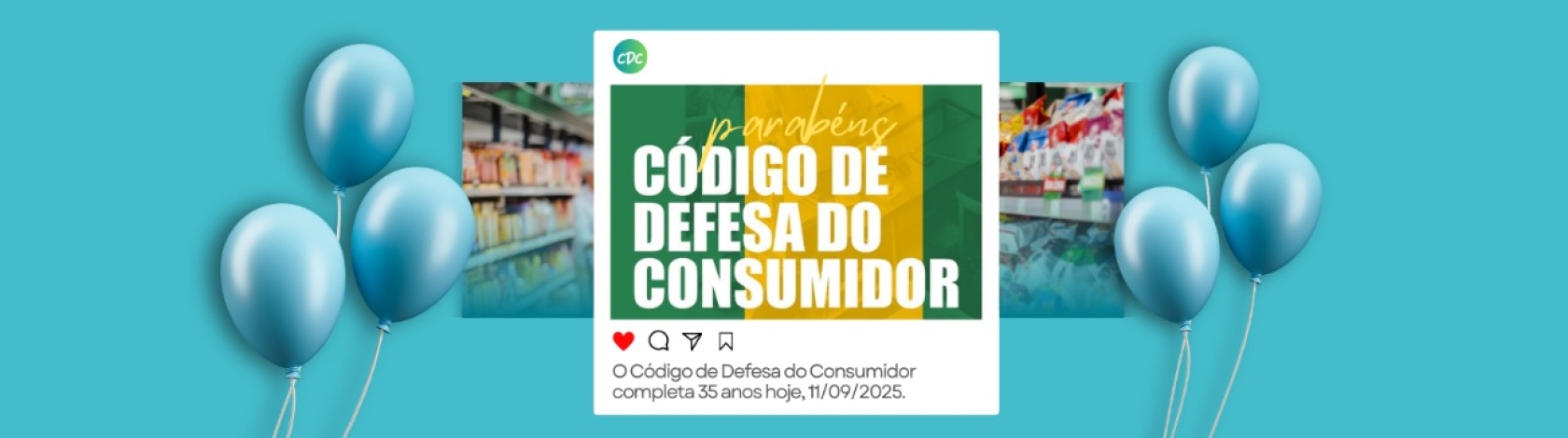 35 anos do C�digo de Defesa do Consumidor