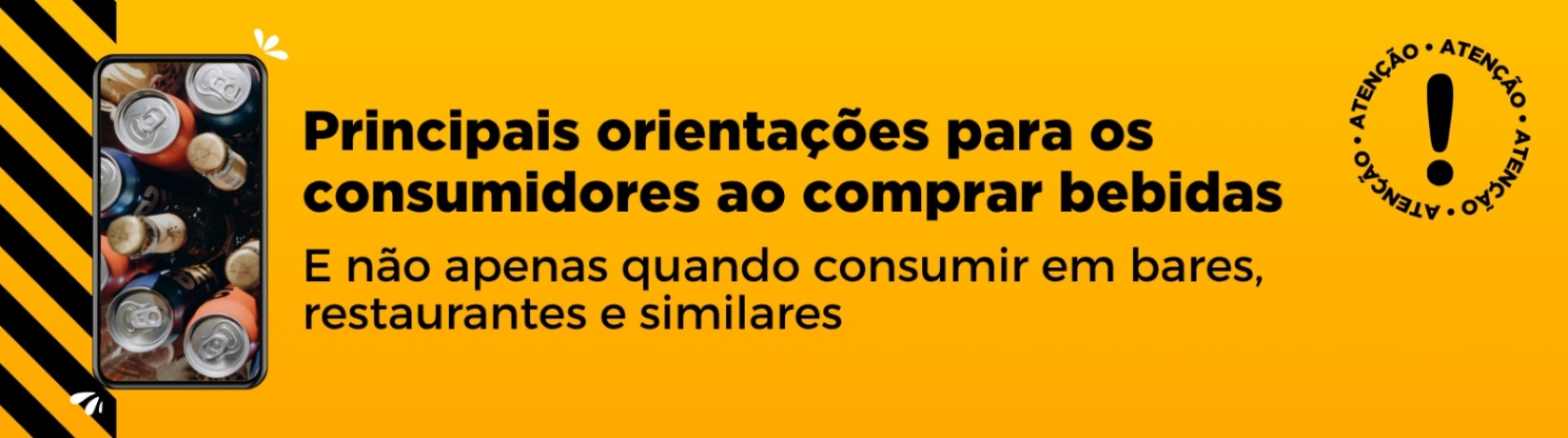 Principais orienta��es do Procon para os consumidores ao comprar bebidas