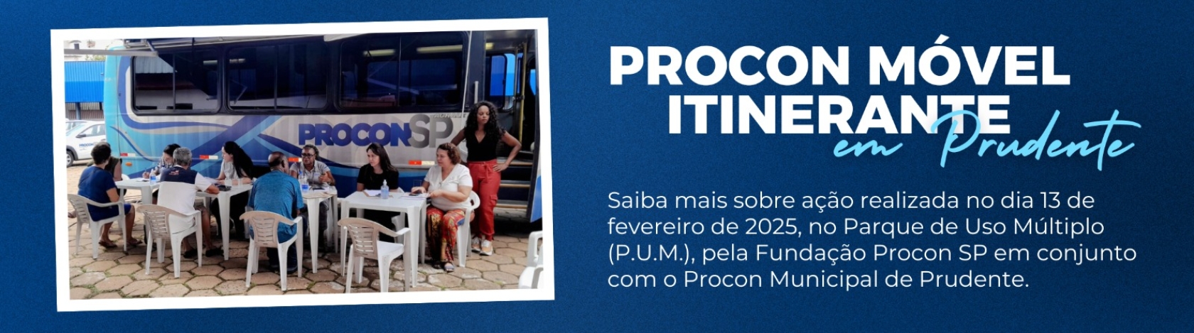 PROCON MVEL ITINERANTE no Municpio de Presidente Prudente
