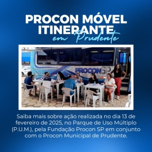 PROCON MVEL ITINERANTE no Municpio de Presidente Prudente