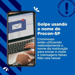 Alerta de Golpe usando o nome do Procon-SP
